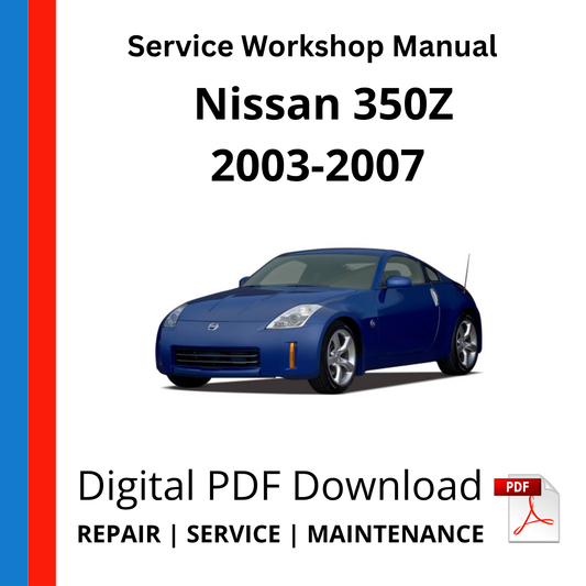 Nissan 350Z 2003-2007 Service Workshop Manual