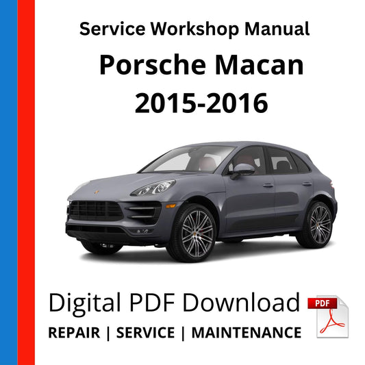 Porsche Macan 2015-2016 Service Workshop Manual