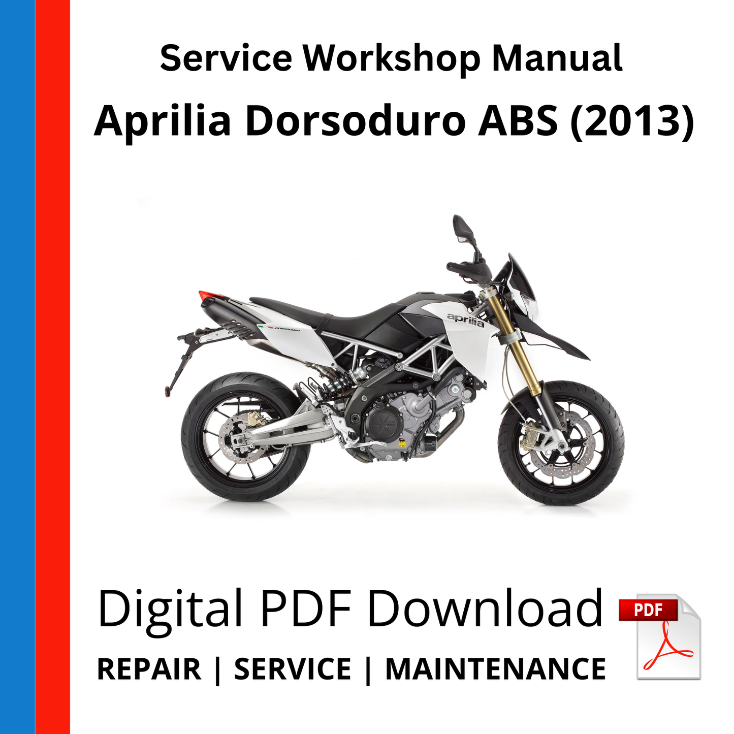 Aprilia Dorsoduro ABS (2013) Service Workshop Manual