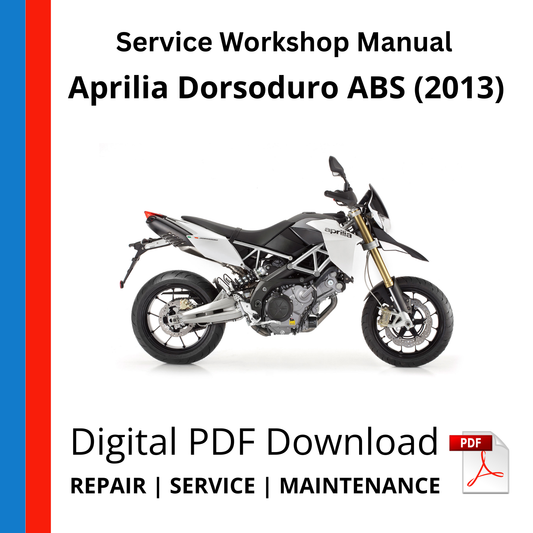 Aprilia Dorsoduro ABS (2013) Service Workshop Manual