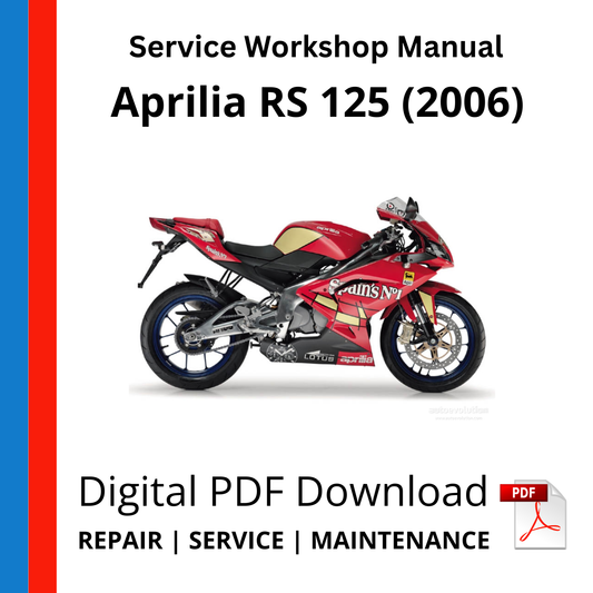 Aprilia RS 125 (2006) Service Workshop Manual