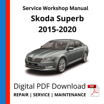 Skoda Superb 2015-2020 Service Workshop Manual