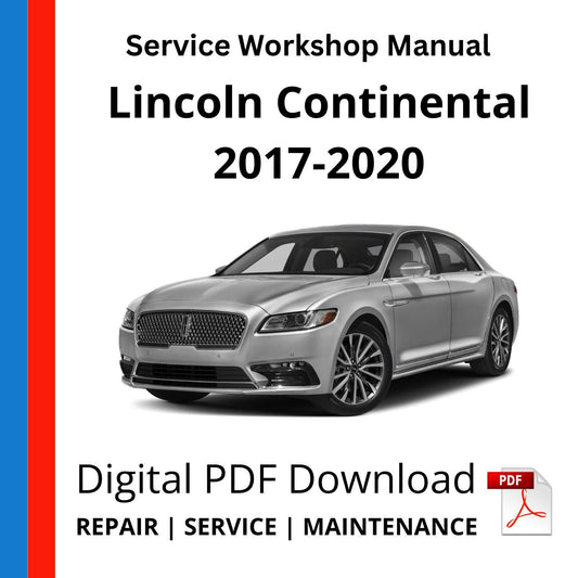 Lincoln Continental 2017-2020 Service Workshop Manual