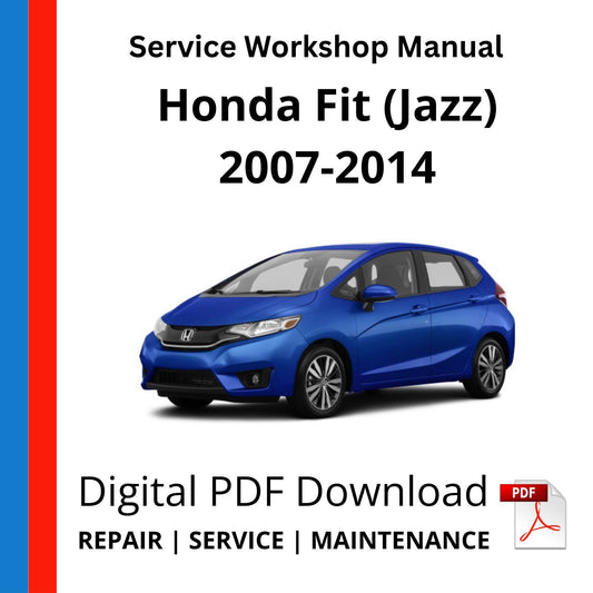 Honda Fit (Jazz) 2007-2014 Service Workshop Manual
