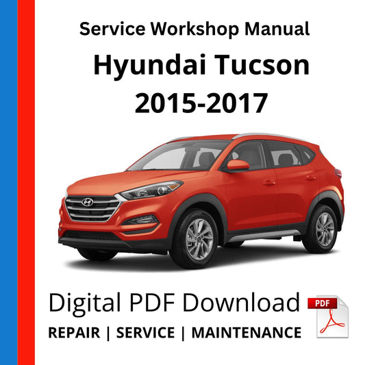 Hyundai Tucson 2015-2017 Service Workshop Manual