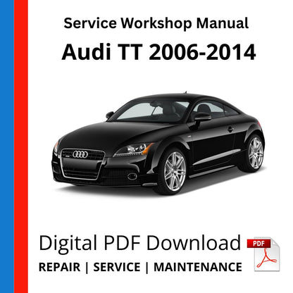 Audi TT MK2 2006-2014 Service Workshop Manual