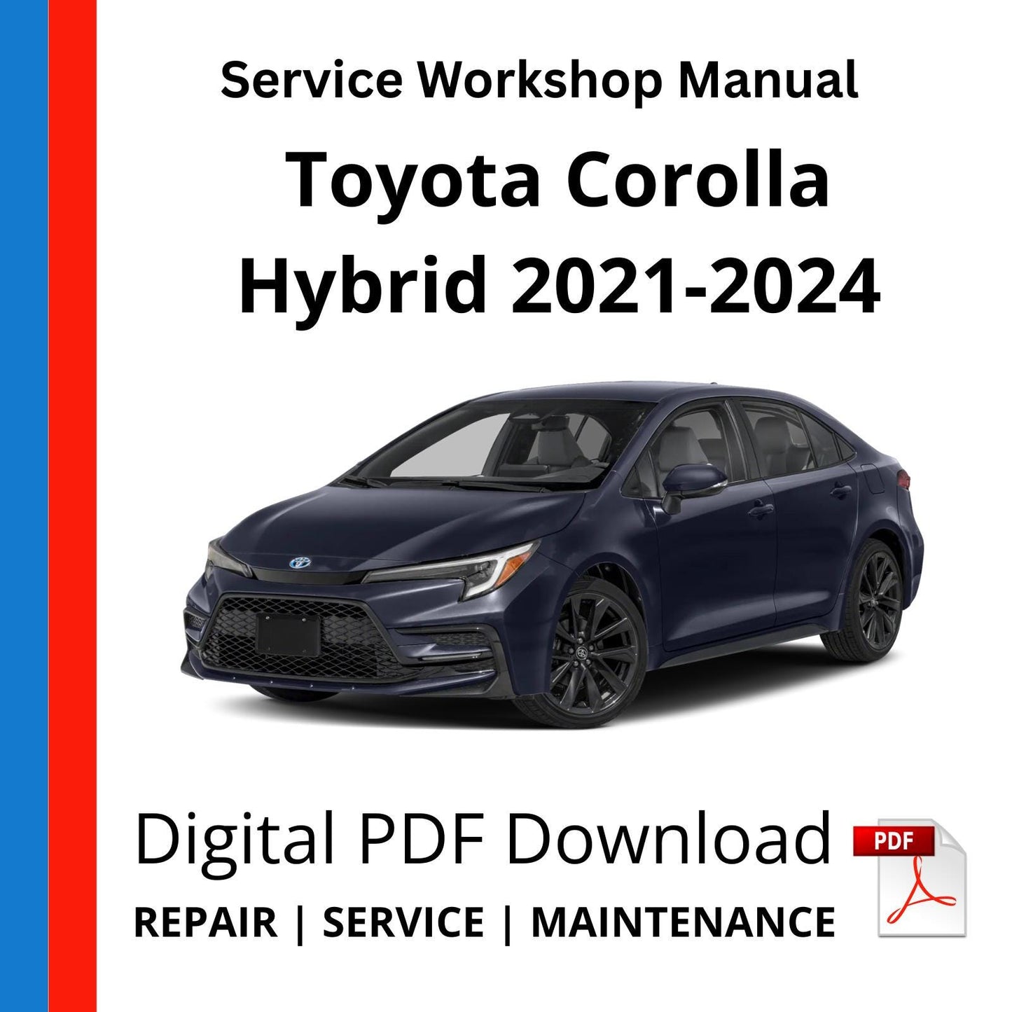 Toyota Corolla Hybrid 2021-2024 Service Workshop Manual