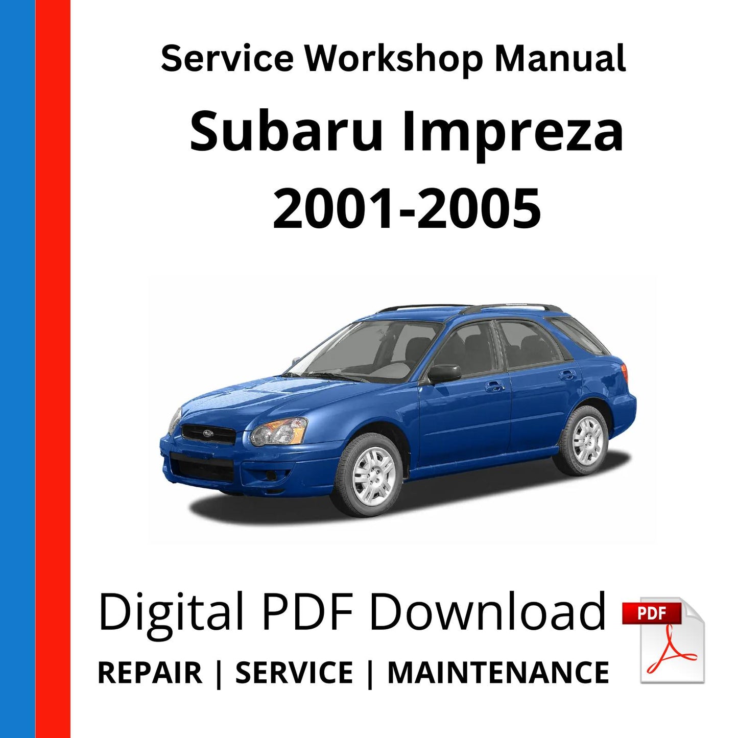 Subaru Impreza 2001-2005 Service Workshop Manual