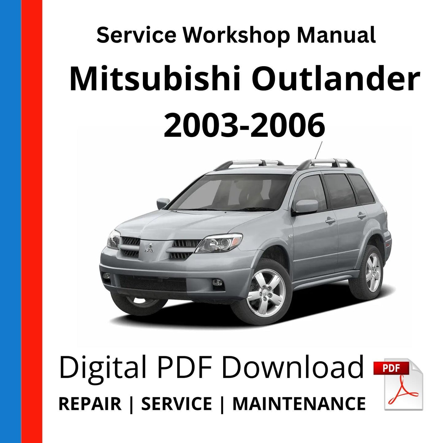 Mitsubishi Outlander 2003-2006 Service Workshop Manual